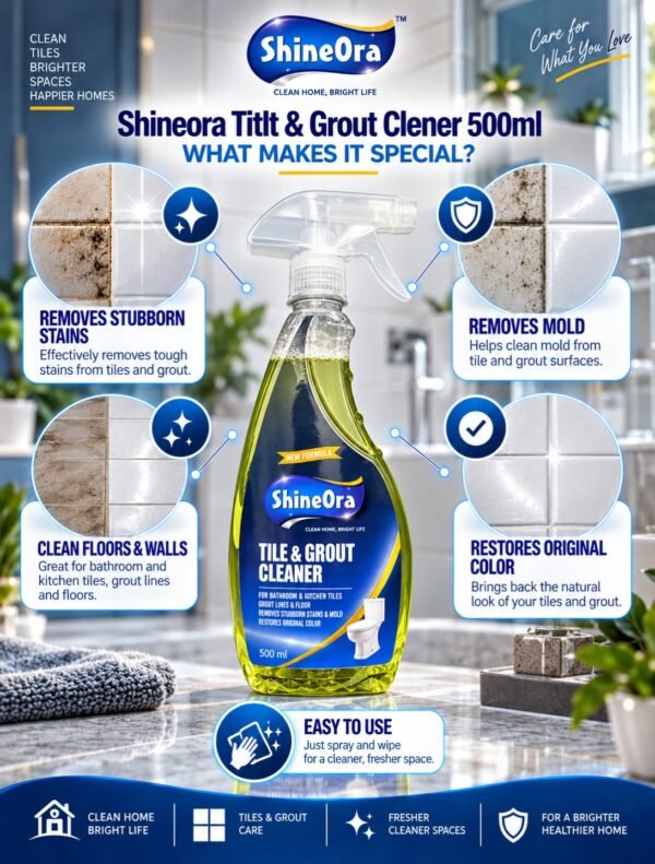 ShineOra Tile & Grout Cleaner – 500 ml